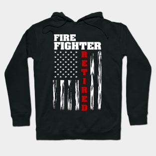 Fire Fighter Retired - Distressed American Flag Tee Hoodie